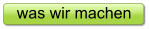 was wir machen